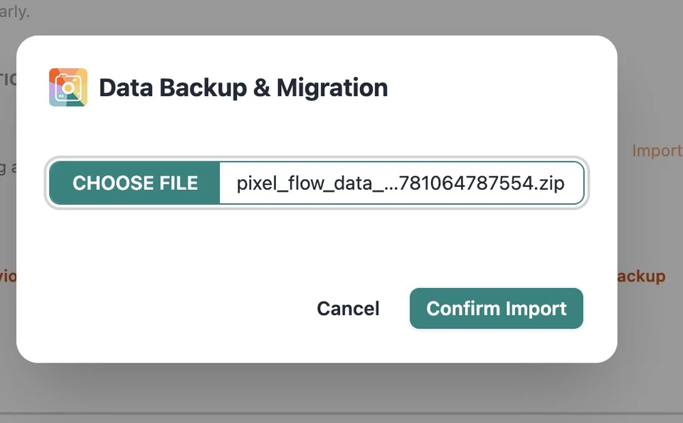 Pixel Flow Data Backup & Migration 导入弹窗,显示 zip 文件选择框和 Confirm Import 按钮